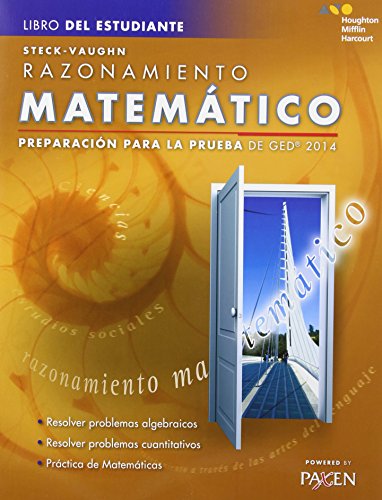 Imagen de archivo de Steck-Vaughn Razonamiento matematico: Preparacion para la prueba de GED 2014 (Libro Del Estudiante) (Spanish Edition) a la venta por GF Books, Inc.