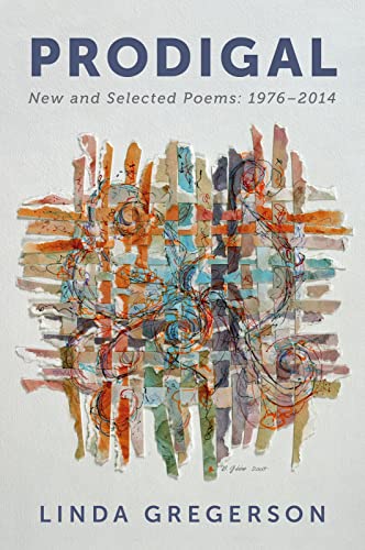 Stock image for Prodigal: New and Selected Poems, 1976 to 2014 for sale by Bahamut Media