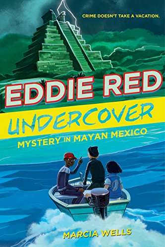 EDDIE RED UNDERCOVER : MYSTERY IN MAYAN