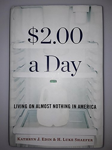 Beispielbild fr $2.00 a Day: Living on Almost Nothing in America zum Verkauf von Gulf Coast Books