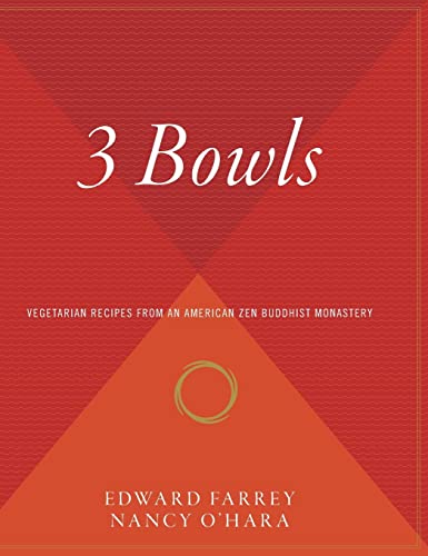 9780544309401: 3 Bowls: Vegetarian Recipes from an American Zen Buddhist Monastery