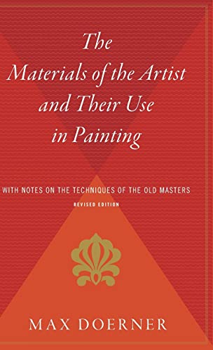 Beispielbild fr The Materials of the Artist and Their Use in Painting: With Notes on the Techniques of the Old Masters, Revised Edition zum Verkauf von Lakeside Books