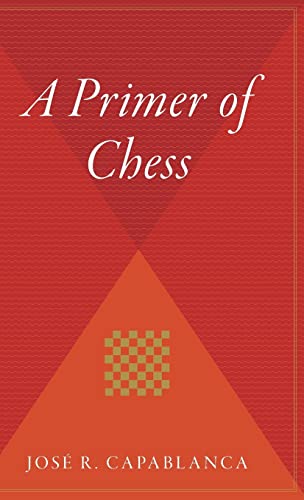 Imagen de archivo de A Primer Of Chess a la venta por Reliant Bookstore