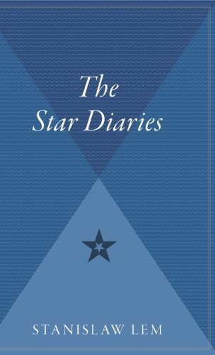 9780544311909: The Star Diaries: Further Reminiscences of Ijon Tichy