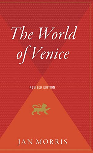 Beispielbild fr The World Of Venice: Revised Edition zum Verkauf von BooksRun