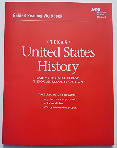 Stock image for United States History: Guided Reading Workbook Early Colonial Period through Reconstruction for sale by Half Price Books Inc.