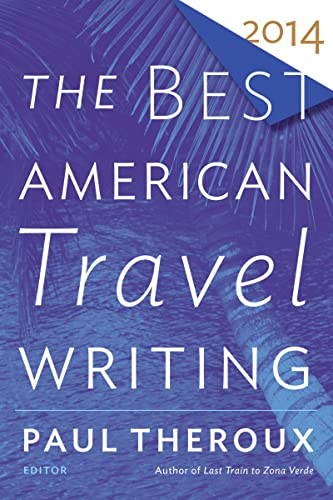 9780544330153: The Best American Travel Writing 2014