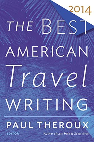 Stock image for The Best American Travel Writing 2014 for sale by BookHolders