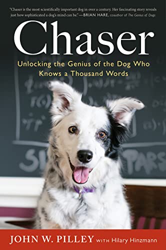 Stock image for Chaser: Unlocking the Genius of the Dog Who Knows a Thousand Words for sale by ThriftBooks-Dallas