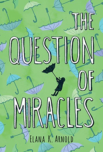 Stock image for The Question of Miracles for sale by SecondSale