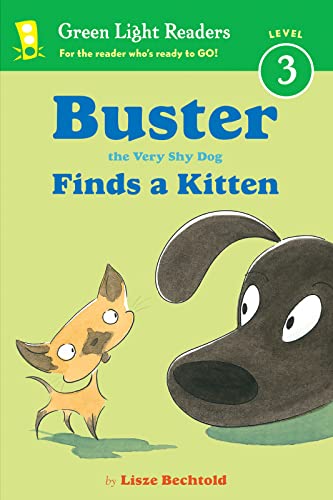 Stock image for Buster the Very Shy Dog Finds a Kitten (Green Light Readers Level 3) for sale by SecondSale