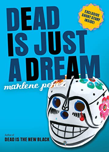 Beispielbild fr Dead Is Just a Dream (Dead Is, 8) zum Verkauf von BooksRun