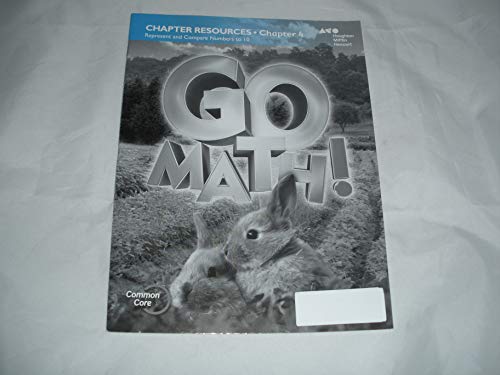 Stock image for Go Math!: Chapter Resources - Chapter 4, Represent and Compare Numbers to 10 for sale by Booksavers of MD