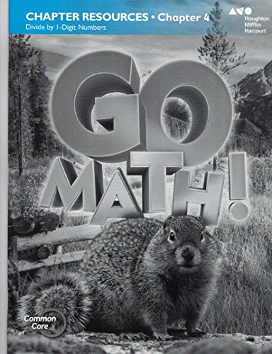 Stock image for GO MATH ! Chapter Resources - Chapter 4 Divide by 1-Digit Numbers for sale by Wonder Book