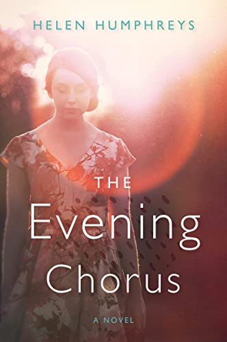 9780544348691: The Evening Chorus: A Novel