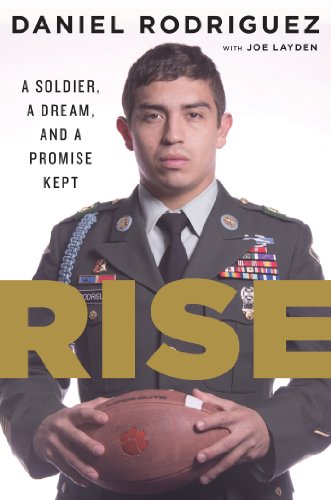 Beispielbild fr Rise: A Soldier, a Dream, and a Promise Kept zum Verkauf von Wonder Book