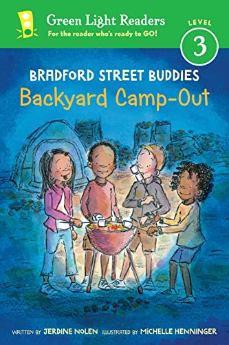 Stock image for Bradford Street Buddies: Backyard Camp-Out (Green Light Readers Level 3) for sale by SecondSale
