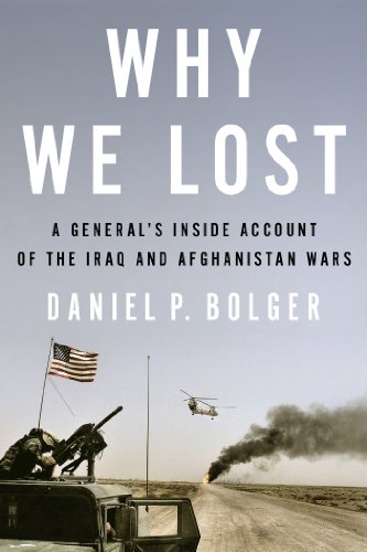 Stock image for Why We Lost: A General's Inside Account of the Iraq and Afghanistan Wars for sale by SecondSale