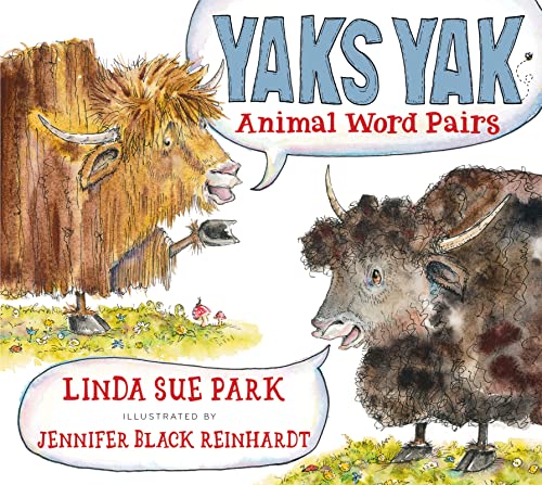 Stock image for Yaks Yak: Animal Word Pairs for sale by Kennys Bookstore