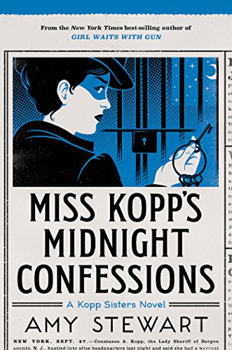 Beispielbild fr Miss Kopp's Midnight Confessions (A Kopp Sisters Novel) zum Verkauf von Half Price Books Inc.