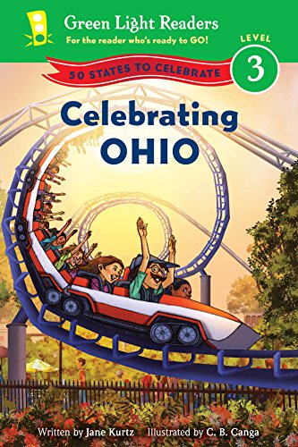 Stock image for Celebrating Ohio: 50 States to Celebrate (Green Light Readers Level 3) for sale by -OnTimeBooks-