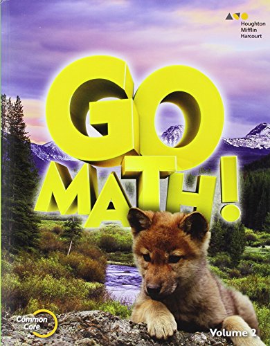 Imagen de archivo de HMH Go Math, Grade 1, Volume 2, Chapters 6-12, Common Core: Student Consumable Soft Text Edition (2015 Copyright) a la venta por ~Bookworksonline~