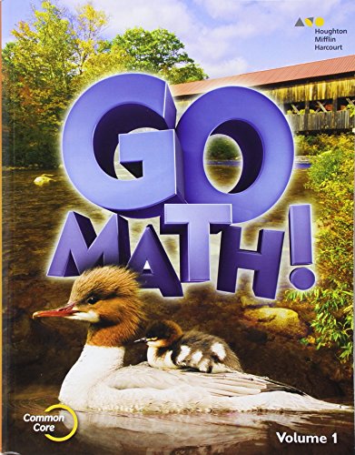 Imagen de archivo de HMH Go Math! Grade 2, Volume 1, Chapters 1-6, Common Core: Student Consumable Soft Work Text Edition (2015 Copyright) a la venta por ~Bookworksonline~