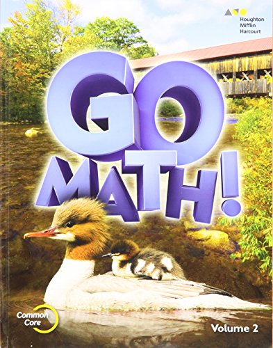 Stock image for HMH Go Math! Grade 2, Volume 2, Common Core: Consumable Student Soft Text (2015 Copyright) for sale by ~Bookworksonline~