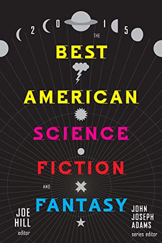 Stock image for The Best American Science Fiction and Fantasy 2015 for sale by Hippo Books