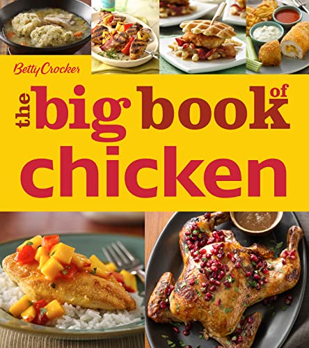 Stock image for Betty Crocker The Big Book Of Chicken (Betty Crocker Big Book) for sale by ZBK Books