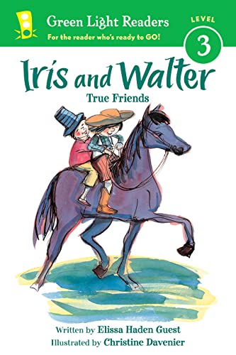 9780544456037: Iris and Walter: True Friends (Green Light Readers, Level 3: Iris and Walter)