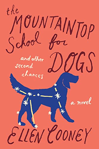 9780544483934: The Mountaintop School for Dogs and Other Second Chances