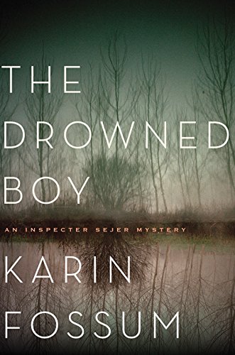 9780544483965: The Drowned Boy (Inspector Sejer Mysteries)