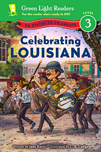 9780544518278: Celebrating Louisiana: 50 States to Celebrate (Green Light Readers: Level 3) [Idioma Ingls]