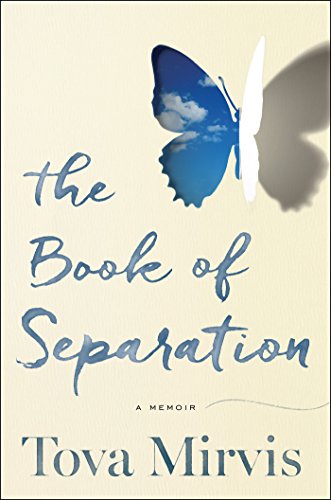 9780544520523: The Book of Separation: A Memoir