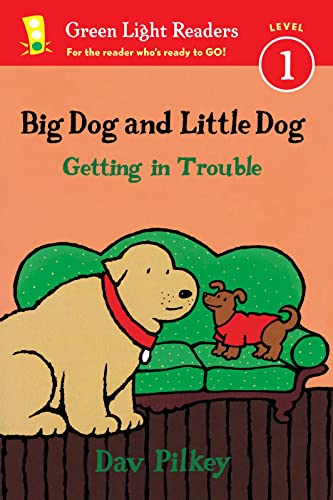 Stock image for Big Dog and Little Dog Getting in Trouble Glr L1 for sale by Better World Books