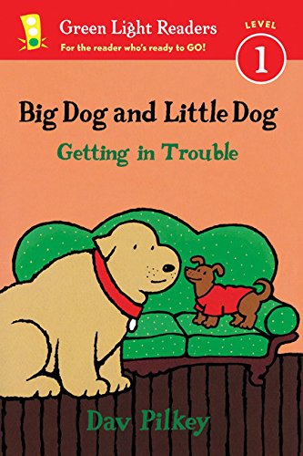 9780544530966: Big Dog and Little Dog Getting in Trouble (Green Light Readers Level 1)