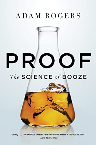 Stock image for Proof: The Science of Booze for sale by Bayside Books