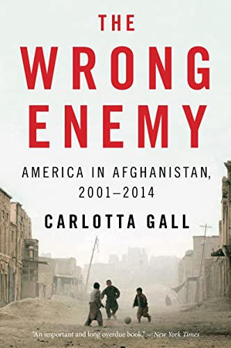 9780544538566: The wrong enemy. America in Afghanistan