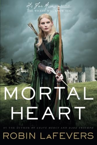 9780544542570: Mortal Heart (His Fair Assassin Trilogy)