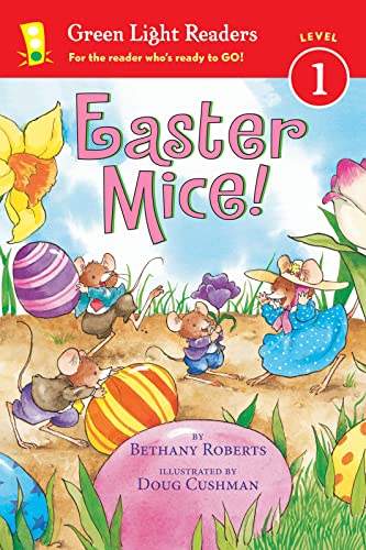 9780544555433: Easter Mice!: An Easter and Springtime Book for Kids (Green Light Readers, Level 1)