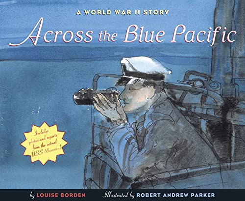 Imagen de archivo de Across the Blue Pacific: A World War II Story a la venta por GoodwillNI