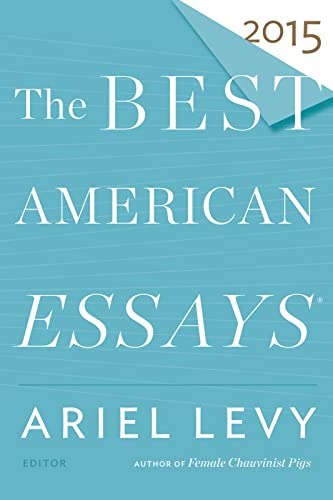 Stock image for The Best American Essays 2015 for sale by BookHolders