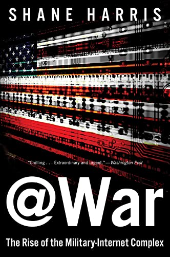 Stock image for @War : The Rise of the Military-Internet Complex for sale by Better World Books