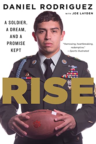 Beispielbild fr Rise: A Soldier, a Dream, and a Promise Kept zum Verkauf von BooksRun
