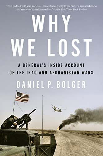 9780544570412: Why We Lost: A General's Inside Account of the Iraq and Afghanistan Wars