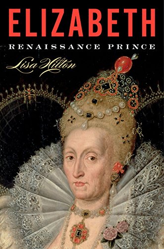 Beispielbild fr Elizabeth : Renaissance Prince zum Verkauf von Better World Books: West