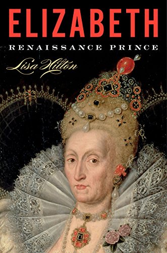 Imagen de archivo de Elizabeth: Renaissance Prince a la venta por AwesomeBooks