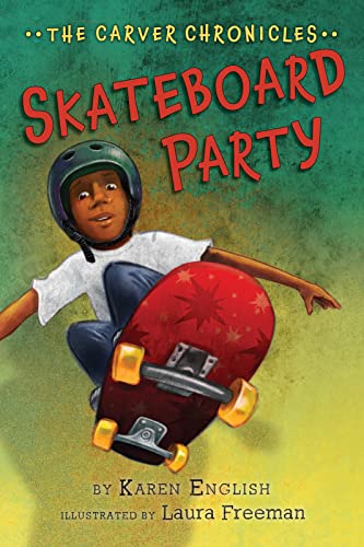 Beispielbild fr Skateboard Party: The Carver Chronicles, Book Two (The Carver Chronicles, 2) zum Verkauf von Wonder Book