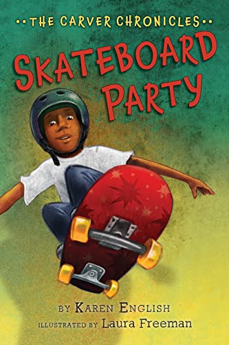 9780544582262: Skateboard Party: The Carver Chronicles, Book Two: 2
